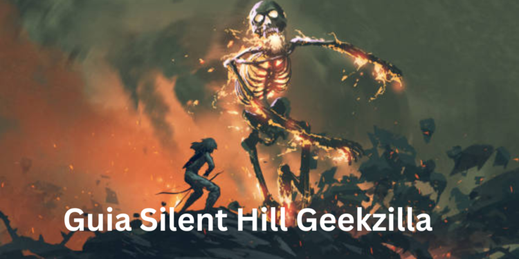 Guia Silent Hill Geekzilla: The Ultimate Survival Horror Guide Guia Silent Hill Geekzilla